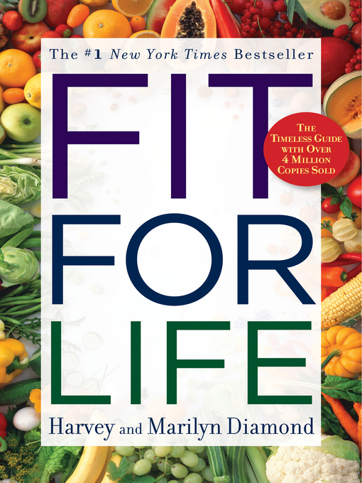 Title details for Fit for Life by Harvey Diamond - Wait list